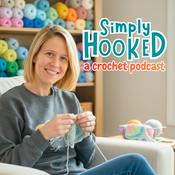 Podcast Simply Hooked: A Crochet Podcast