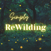 Podcast Simply Rewilding