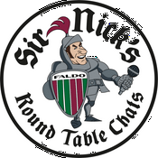 Podcast Sir Nick's Round Table Chats