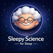 Podcast Sleepy Science for Sleep