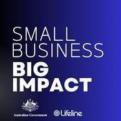 Podcast Small Business, Big Impact