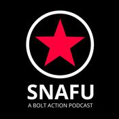 Podcast Snafu - A Bolt Action Podcast