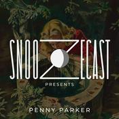 Podcast Snoozecast Presents: Penny Parker