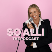 Podcast So Alli - The Podcast