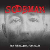 Podcast Sodeman: The Schoolgirl Strangler