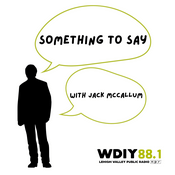 Podcast Something to Say