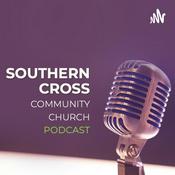 Podcast Southern Cross Community Church Sunday Sermons