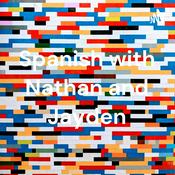 Podcast Spanish with Nathan and Jayden