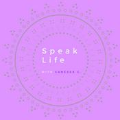 Podcast Speak Life with Vanessa G.