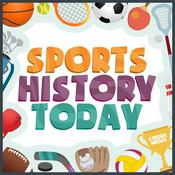 Podcast Sports History Today