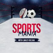 Podcast Sports Mania with Lwazi Volsak