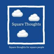 Podcast Square Thoughts