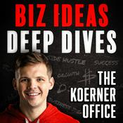 Podcast The Koerner Office - Business Ideas and Small Business Deep Dives with Entrepreneurs