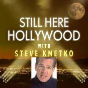 Podcast Still Here Hollywood