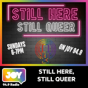 Podcast Still Here, Still Queer
