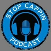 Podcast Stop Cappin’ Podcast