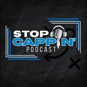 Podcast Stop Cappin’ Podcast