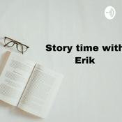 Podcast Story time with Erik