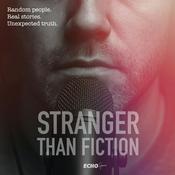 Podcast Stranger Than Fiction