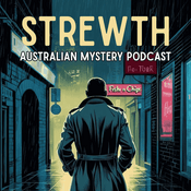 Podcast Strewth - Australian True Crime and Mystery Podcast