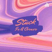 Podcast Stuck In A Corner