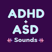 Podcast ADHD + ASD SOUNDS - Focus Music, Binaural Beats, Study Sounds & Sleep Audio