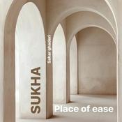 Podcast SUKHA (a place of ease)