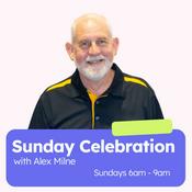 Podcast Sunday Celebration With Alex Milne