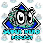 Podcast SUPER NERD PODCAST
