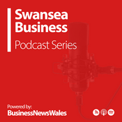 Podcast Swansea Business