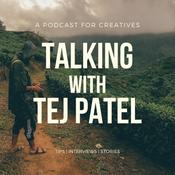 Podcast Talking With Tej Patel