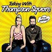 Podcast Talking with Thompson Square