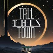 Podcast Tall Thin Town