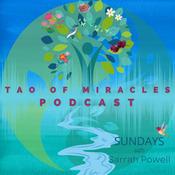 Podcast Tao of Miracles