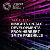 Podcast Tax Bites: Insights on tax developments