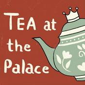 Podcast Tea at the Palace