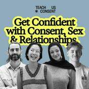 Podcast Teach Us Consent