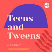 Podcast Teens and Tweens