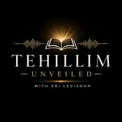 Podcast Tehillim Unveiled