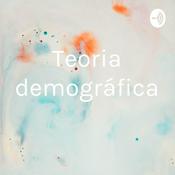 Podcast Teoria demográfica