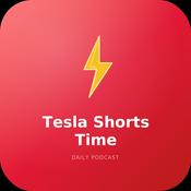 Podcast Tesla Shorts Time