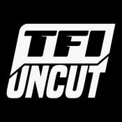 Podcast TFI Uncut