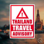 Podcast Thailand Travel Advisory