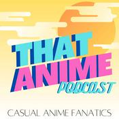 Podcast THAT ANIME PODCAST