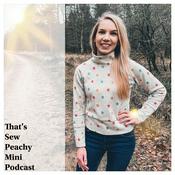 Podcast That's Sew Peachy