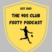 Podcast The 90's Club Footy Podcast