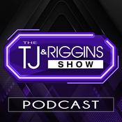 Podcast TJ & Riggins Show