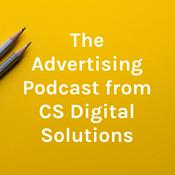 Podcast The Advertising Podcast from CS Digital Solutions