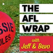 Podcast The AFL Wrap with Jeff and Bevo