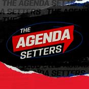 Podcast The Agenda Setters